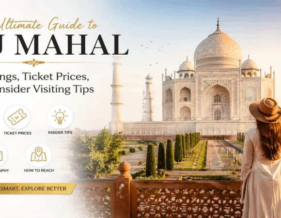 The Ultimate Guide to Taj Mahal Timings, Ticket Prices, and Insider Visiting Tips