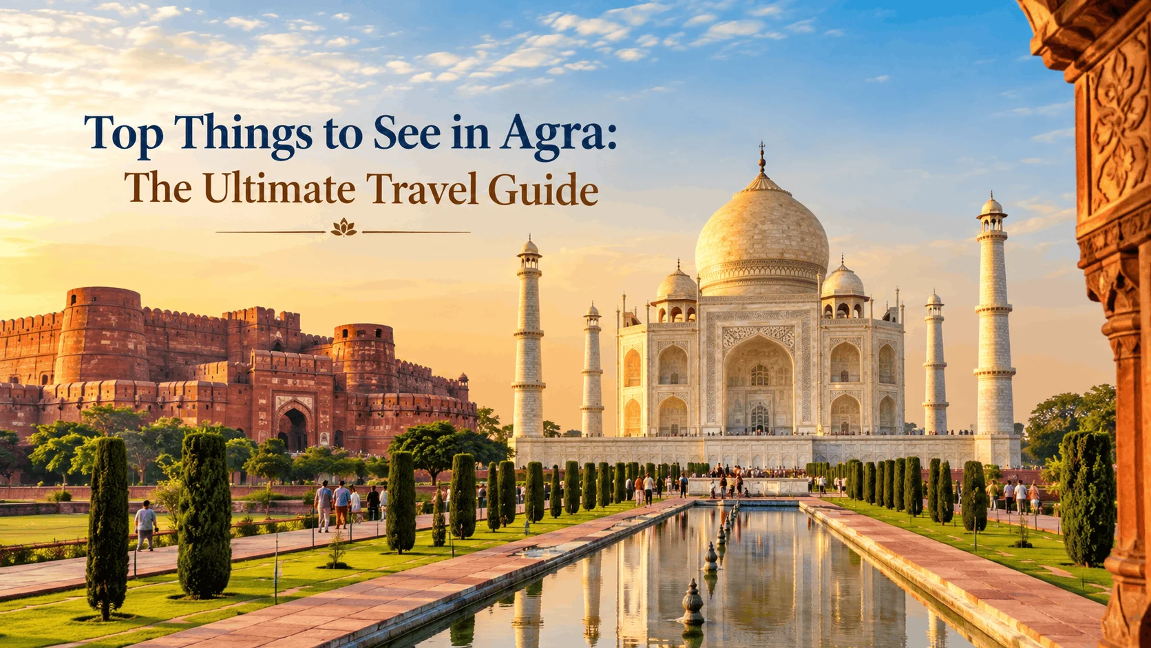 Top Things to See in Agra